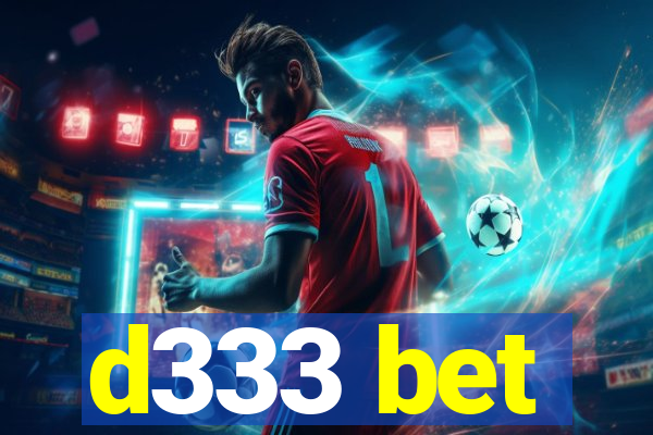 d333 bet